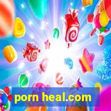 porn heal.com